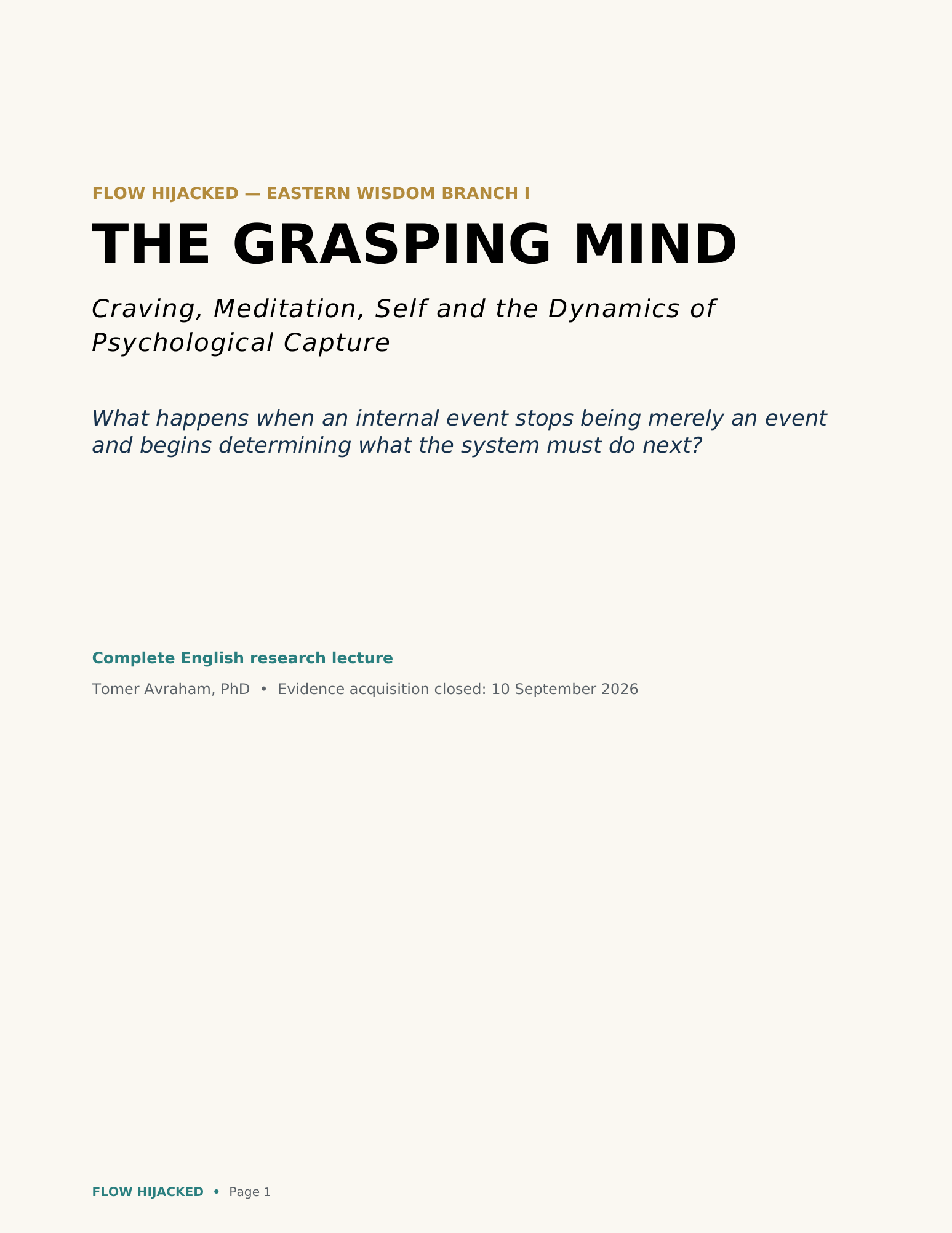 English cover of The Grasping Mind, a Flow Hijacked lecture
