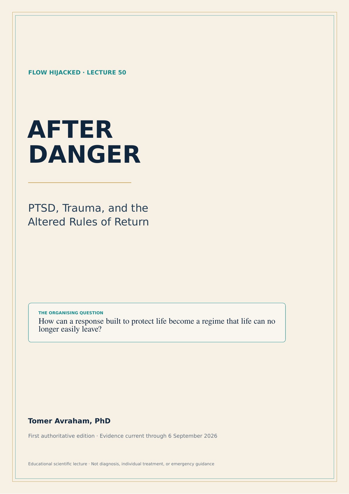 English cover of After Danger, the Flow Hijacked lecture on PTSD and trauma
